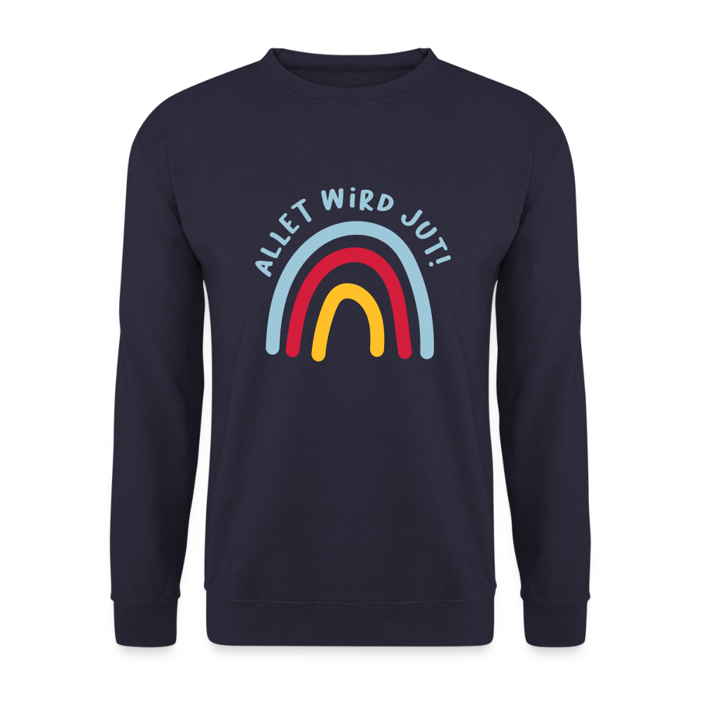 Allet wird jut! - Unisex Pullover - Navy