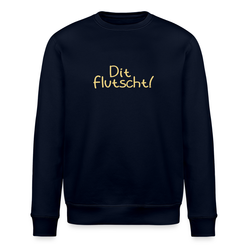 Dit flutscht! - Unisex Bio Sweatshirt - Navy