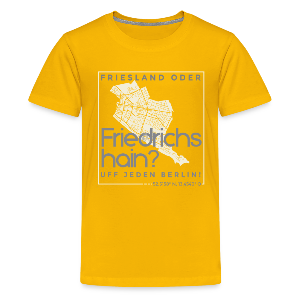 Friesland oder Friedrichshain - Teenager Premium T-Shirt - Sonnengelb