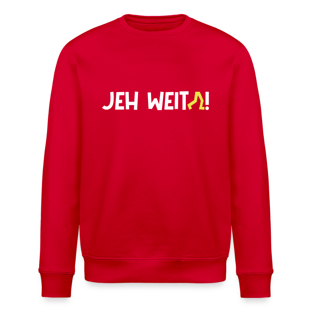 Jeh Weita! - Unisex Bio Sweatshirt - Rot
