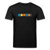 Bombe! - Unisex Bio T-Shirt - Schwarz