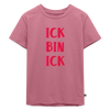 Ick bin Ick! - Kinder Premium T-Shirt - Mauve