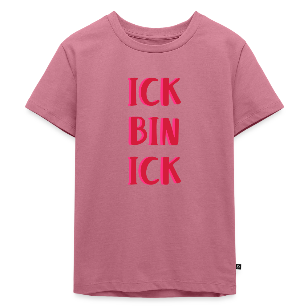 Ick bin Ick! - Kinder Premium T-Shirt - Mauve