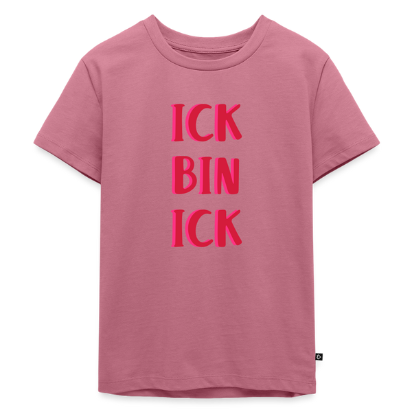 Ick bin Ick! - Kinder Premium T-Shirt - Mauve
