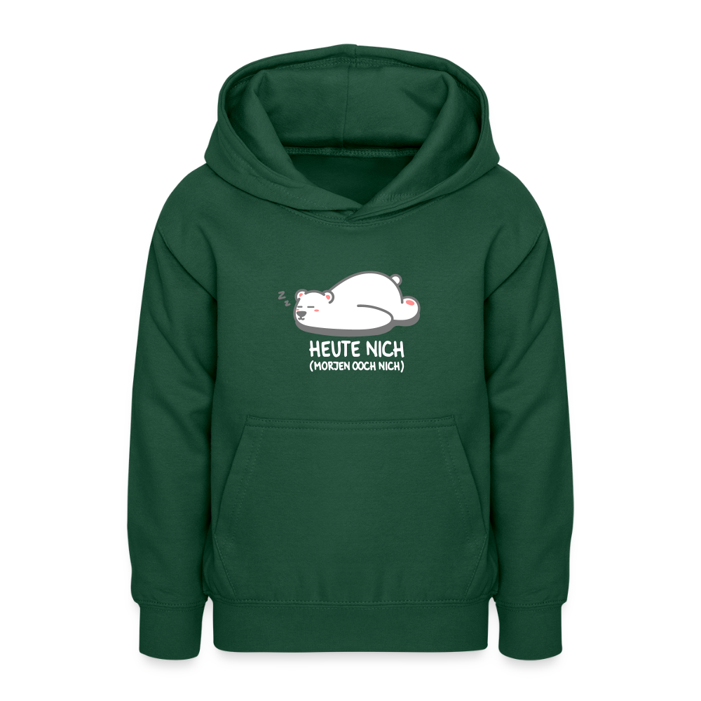 Heute nich! - Teenager Hoodie - Flaschengrün