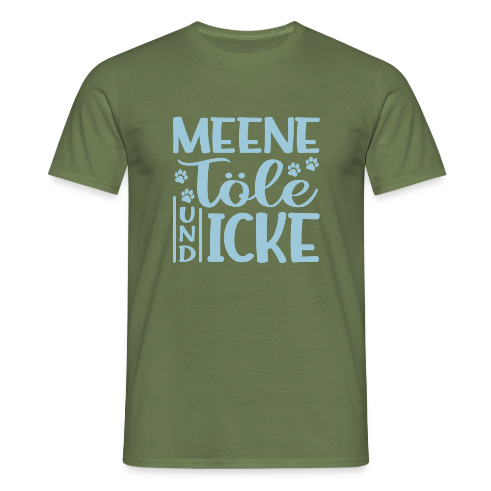 Meene Töle und Icke - Männer Premium T-Shirt - Militärgrün