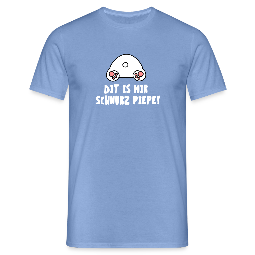 Dit is mir Schnurz Piepe - Männer Premium T-Shirt - carolina blue