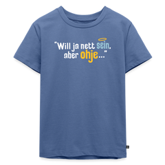 Will ja nett sein, aber ohje... - Kinder Premium T-Shirt