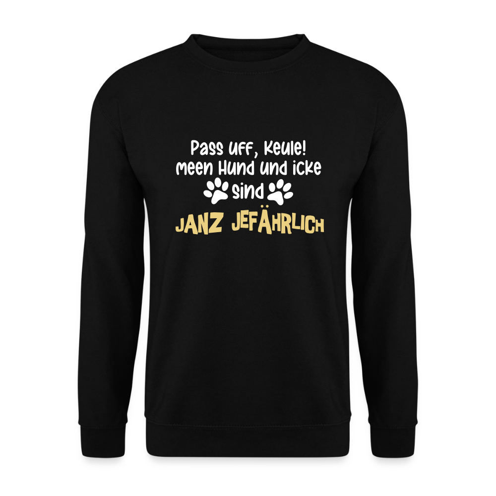 Janz Jefährlich - Unisex Pullover - Schwarz