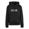 Wenn de dit liest, hör uf! - Frauen Premium Hoodie - Schwarz