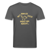 NETT KANN ICK OOCH! - Unisex Bio T-Shirt - Anthrazit