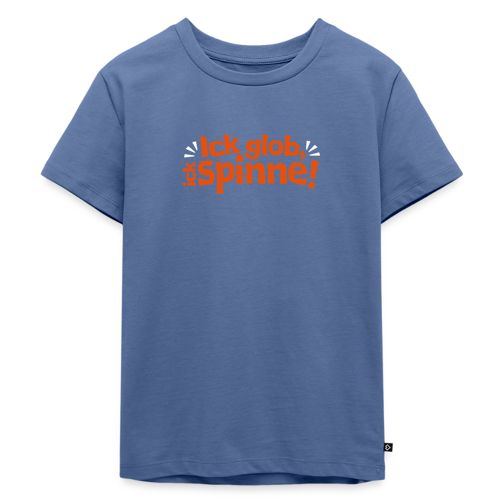 Ick glob, ick spinne! - Kinder Premium T-Shirt - Taubenblau