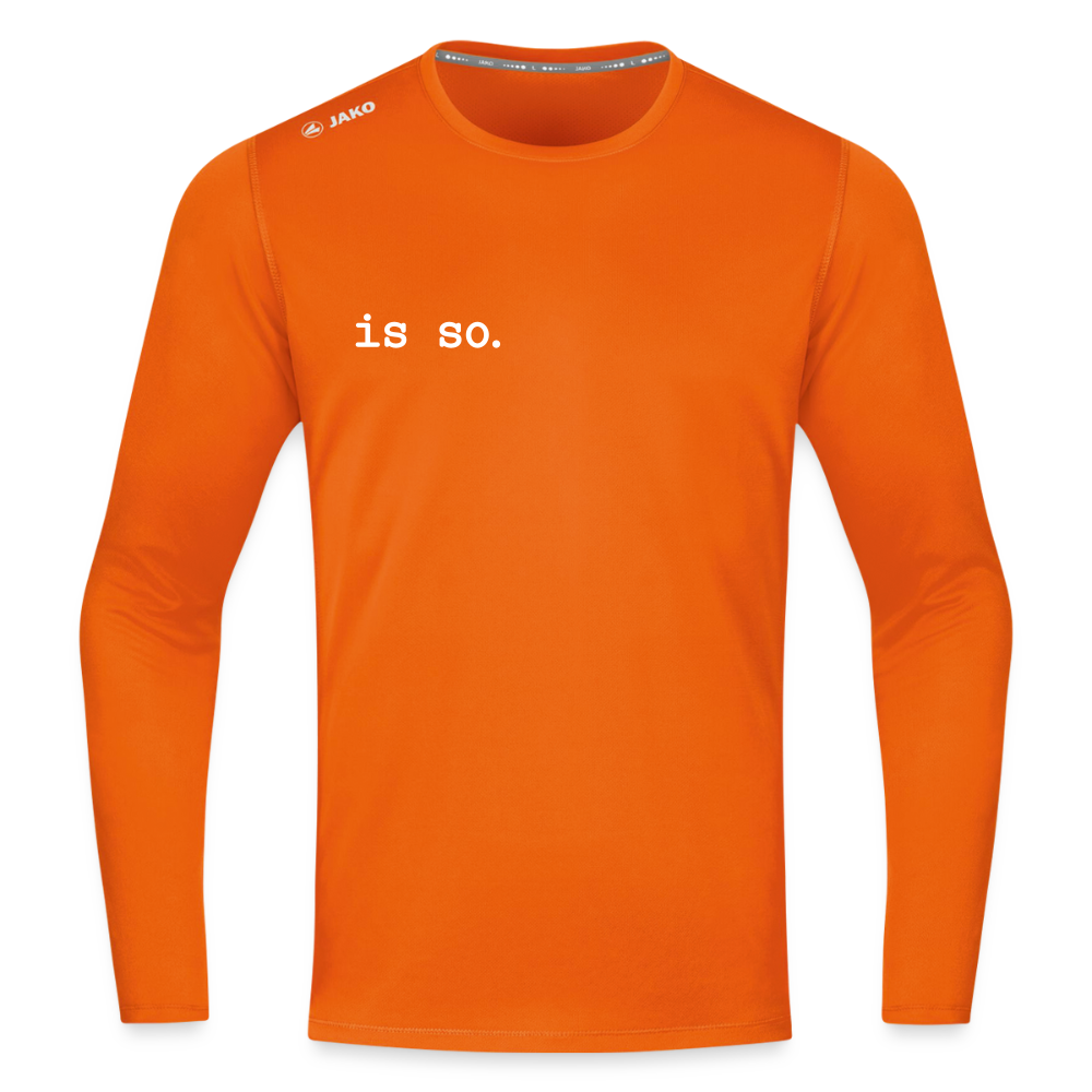 Is So  - Männer Sport Langamshirt - Neonorange