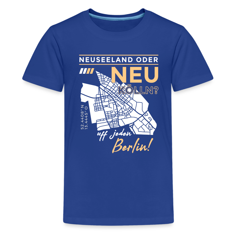 Neuseeland oder Neukölln - Teenager Premium T-Shirt - Königsblau