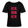 Ick bin Ick! - Relaxed Rundhals Frauen Bio-T-Shirt - Schwarz