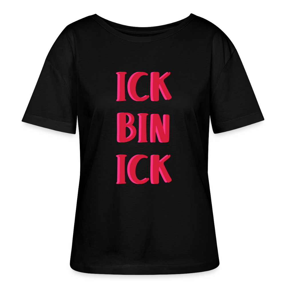 Ick bin Ick! - Relaxed Rundhals Frauen Bio-T-Shirt - Schwarz