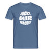 Juckt Mir Nich! - Männer Premium T-Shirt - Taubenblau