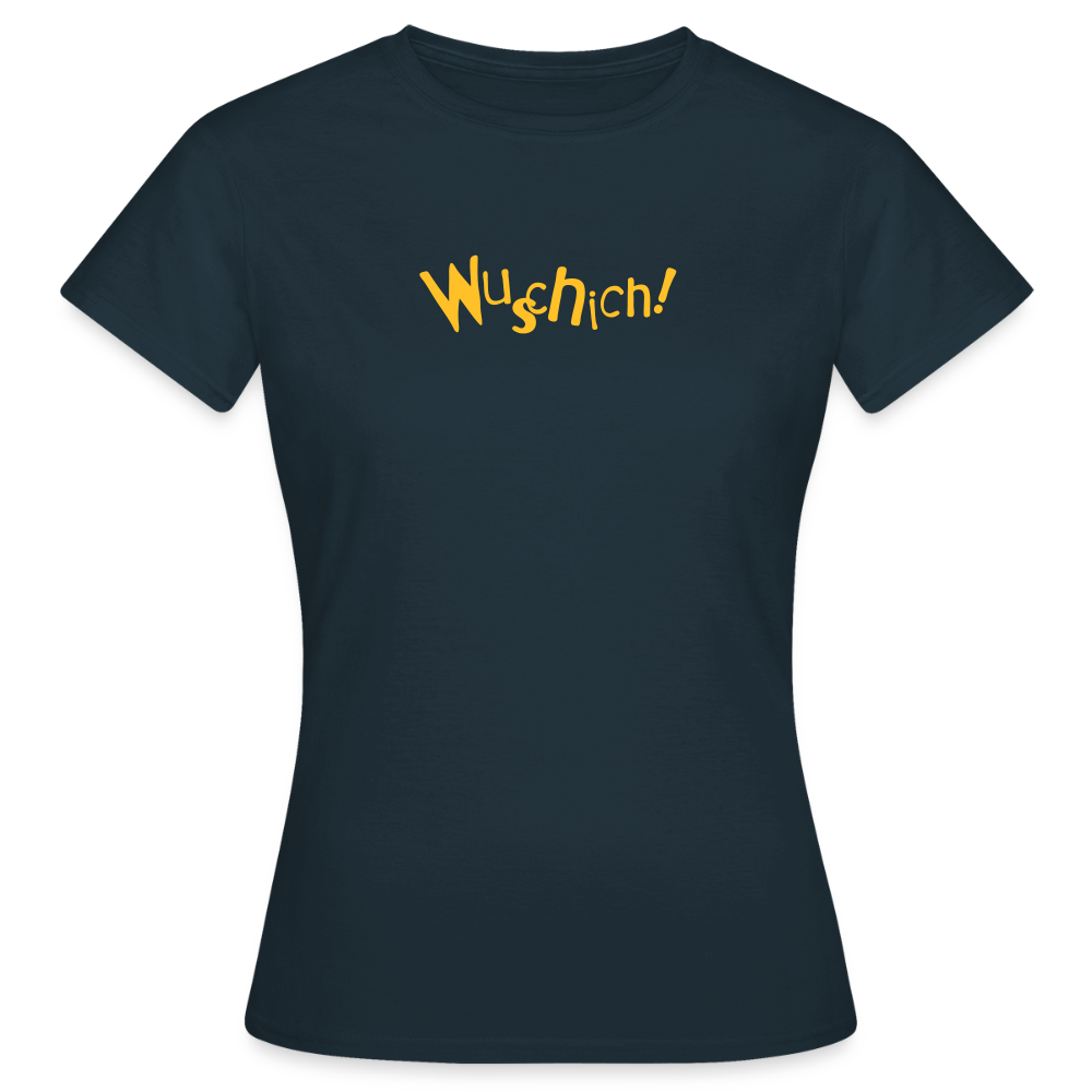 Wuschich! - Frauen Premium T-Shirt - Navy