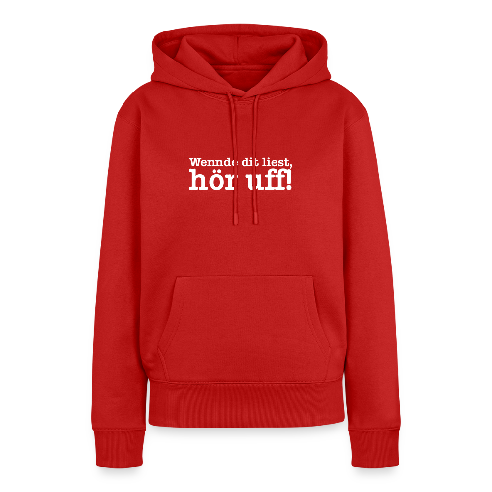 Wenn de dit liest, hör uf! - Frauen Premium Hoodie - Rot