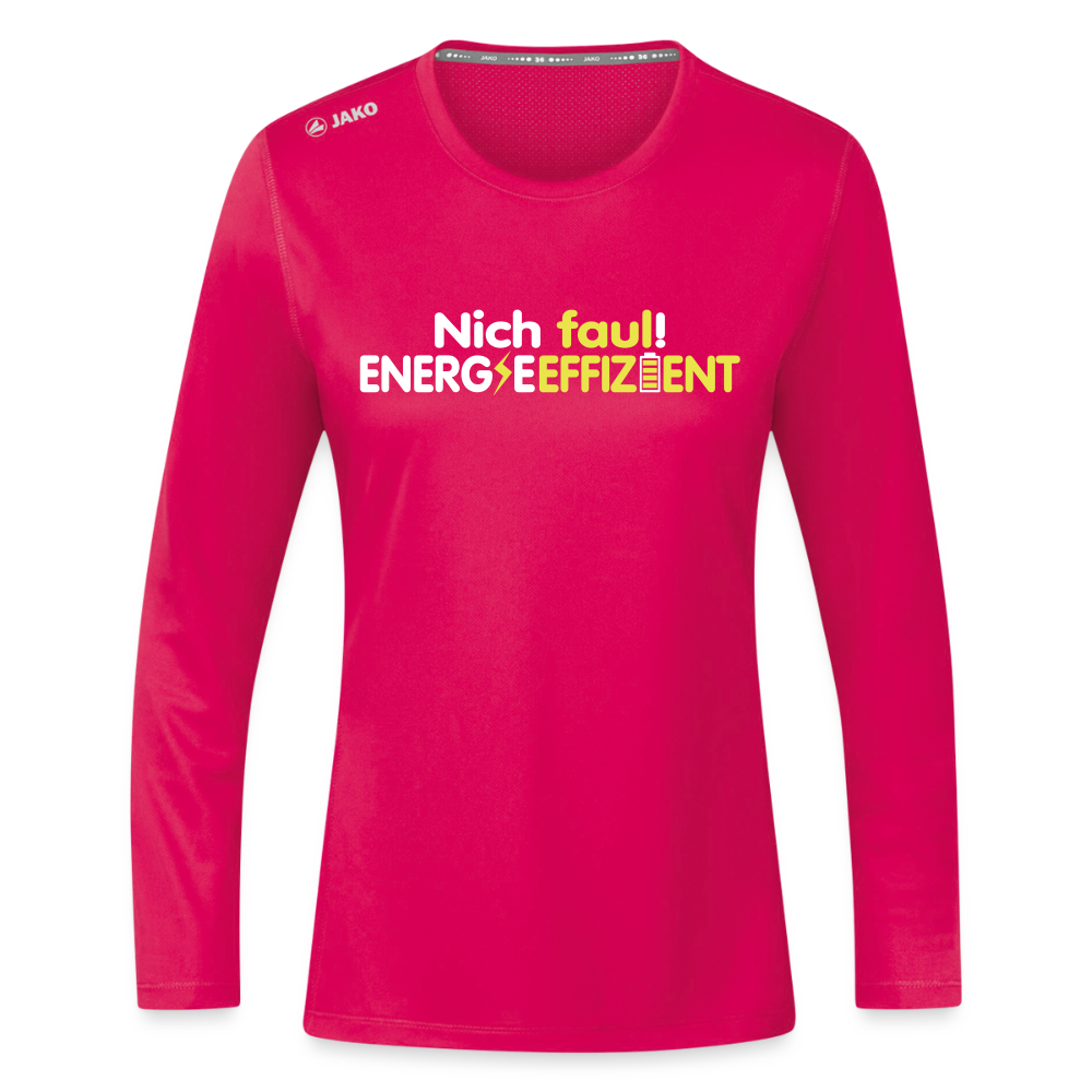 Nich faul! Energieeffizient! - Frauen Sport Langarmshirt - dunkles Pink