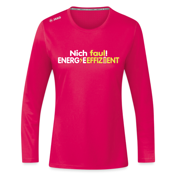 Nich faul! Energieeffizient! - Frauen Sport Langarmshirt - dunkles Pink