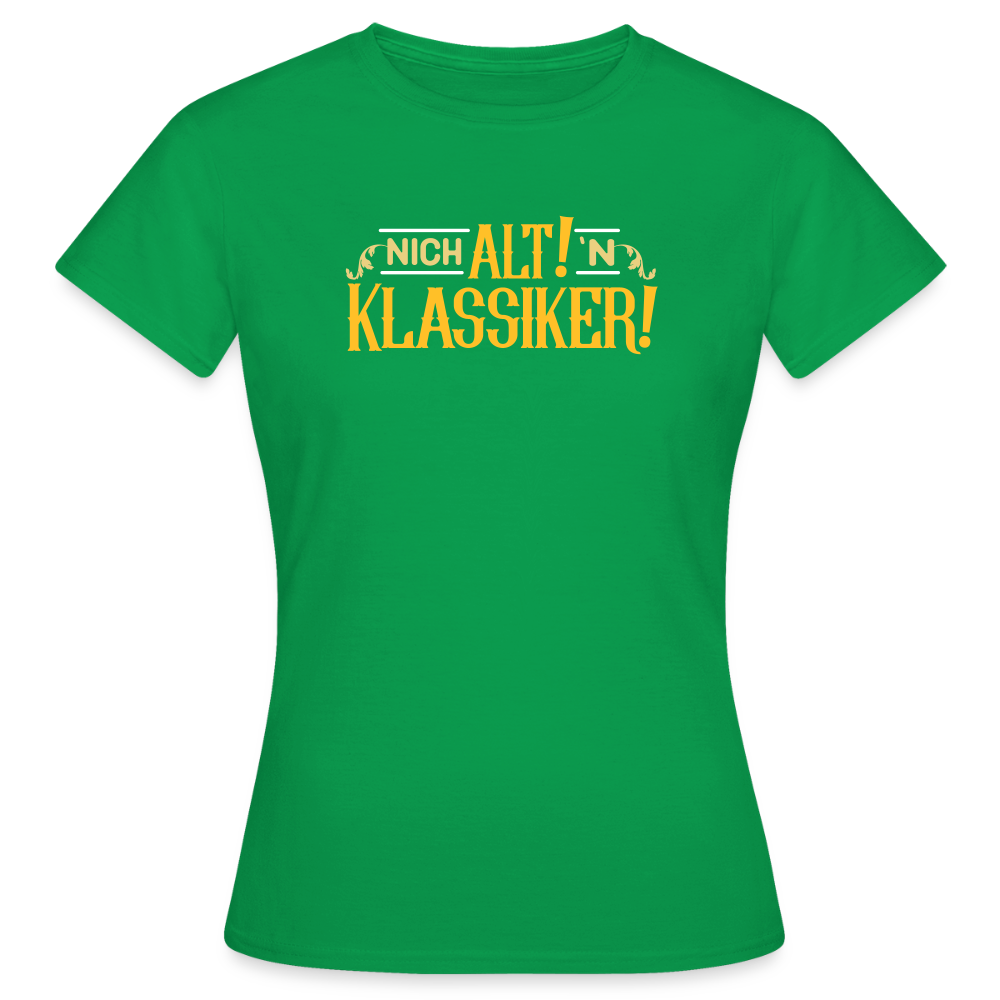 Nich alt! 'n Klassiker! - Frauen Premium T-Shirt - Kelly Green