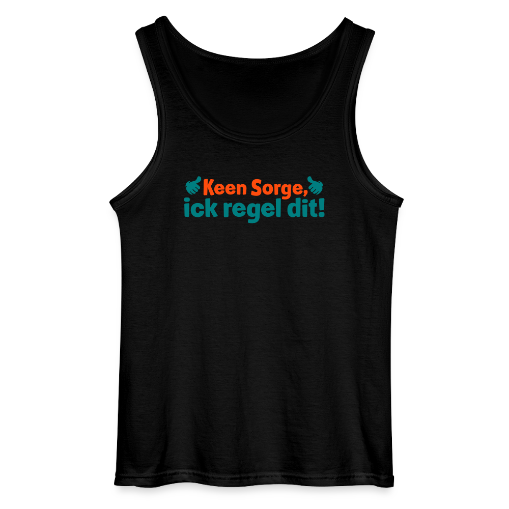 Keene Sorge, ick regel dit! - Männer Tank Top - Schwarz
