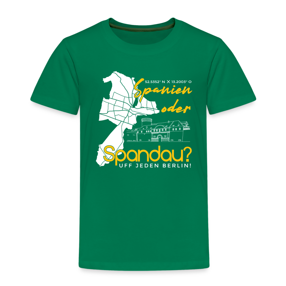 Spanien oder Spandau - Kinder Premium T-Shirt - Kelly Green