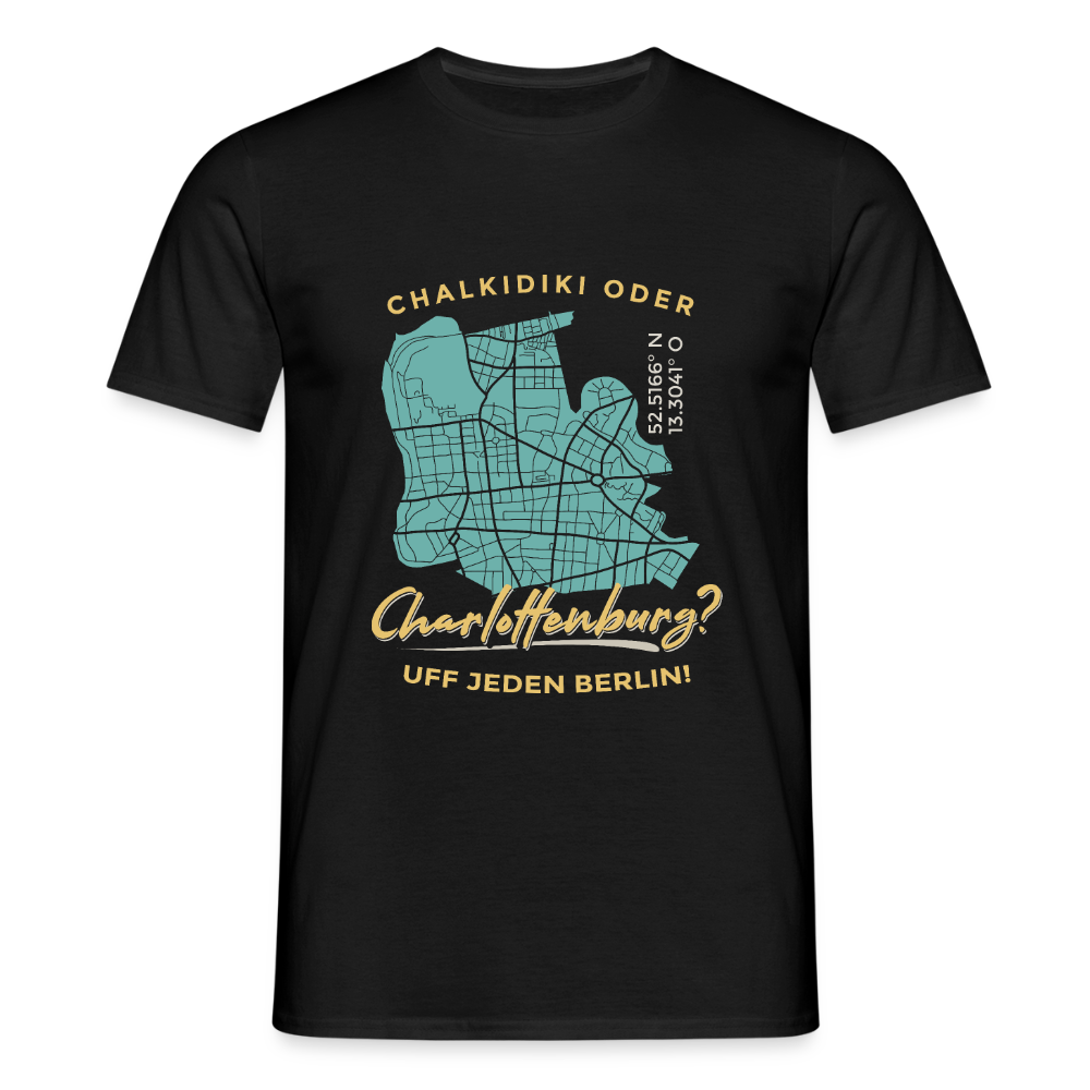 Chalkidiki oder Charlottenburg - Männer Premium T-Shirt - Schwarz