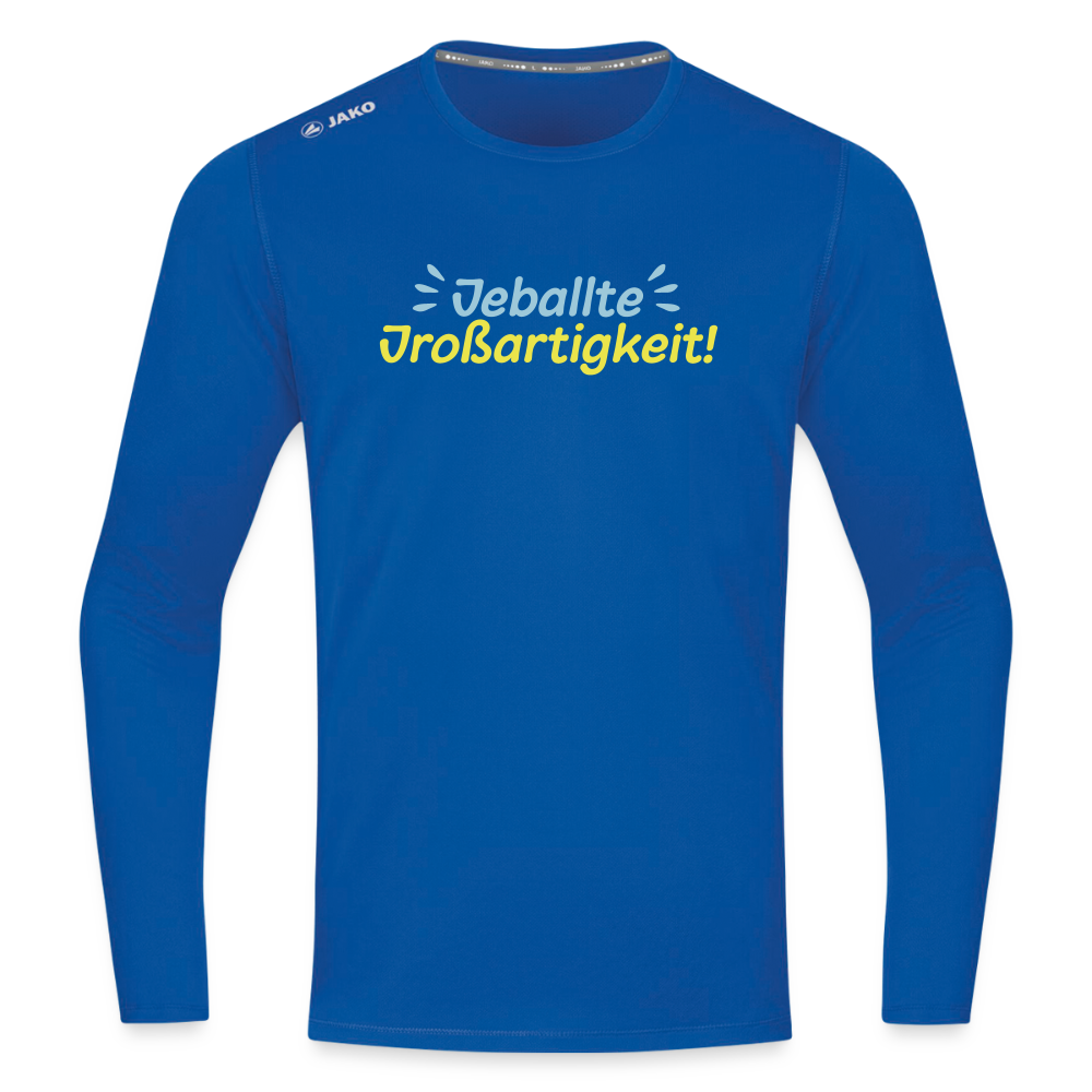 Jeballte Jroßartigkeit! - Männer Sport Langamshirt - Royalblau