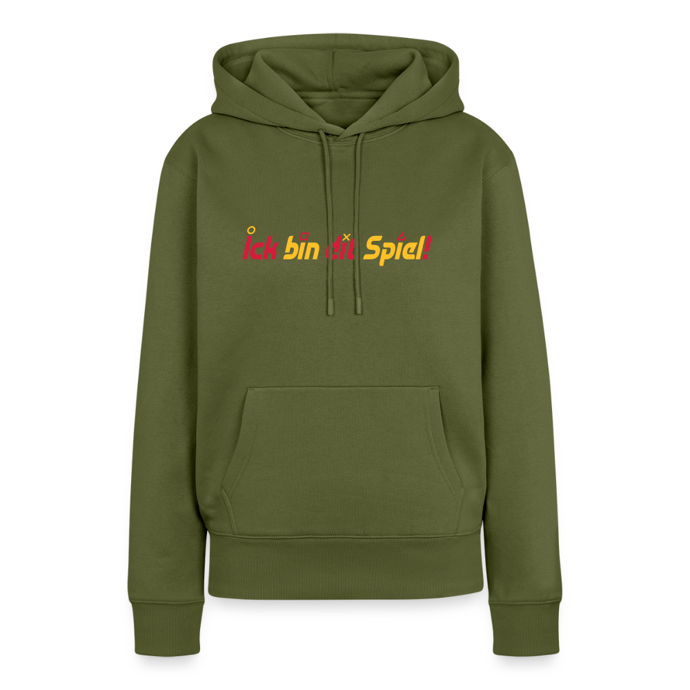 Ick bin dit Spiel! - Frauen Premium Hoodie - Khaki