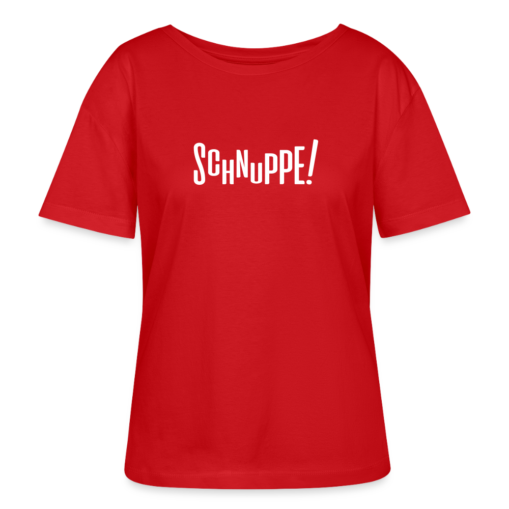 Schnuppe! - Relaxed Rundhals Frauen Bio-T-Shirt - Rot