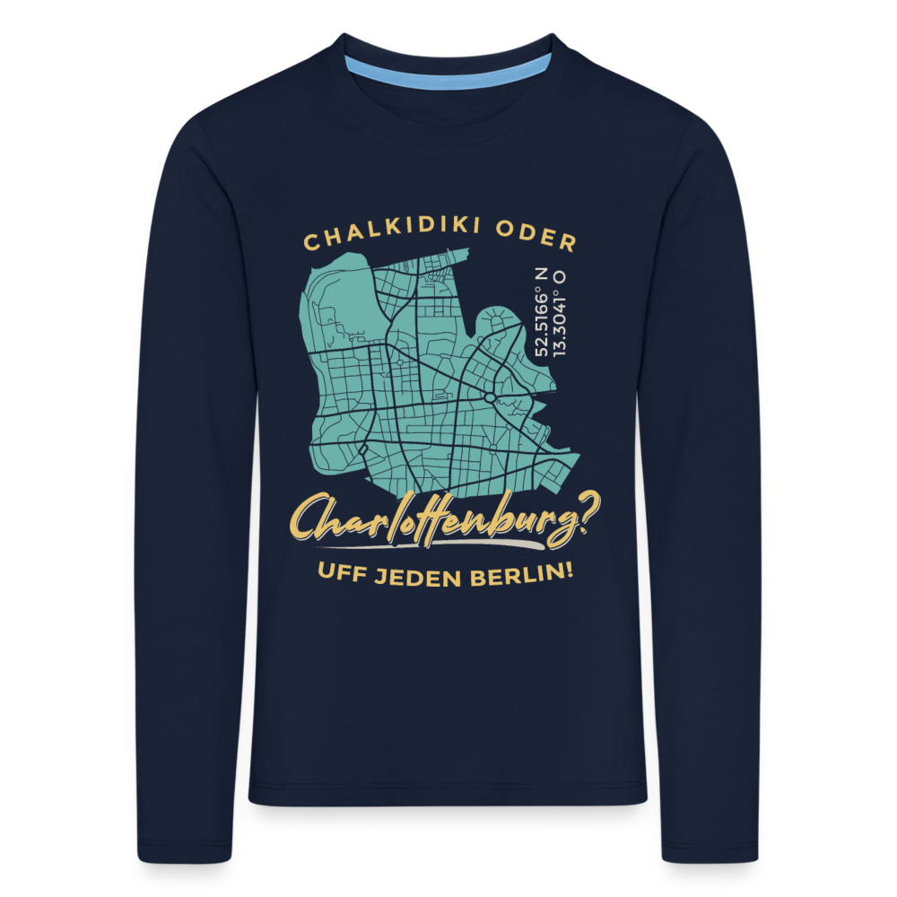 Chalkidiki oder Charlottenburg - Kinder Langarmshirt - Navy