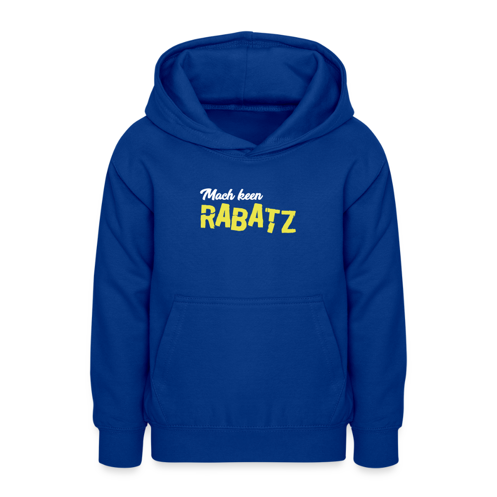 Mach keen Rabatz - Teenager Hoodie - Royalblau