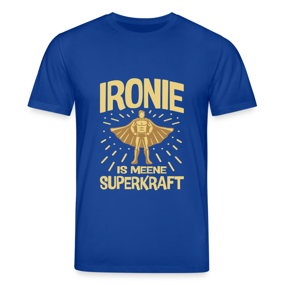 Ironie is meene Superkraft! - Unisex Bio T-Shirt - Dunkelblau