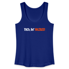 Tach, Ihr Fatzkes! - Frauen Bio Tank Top