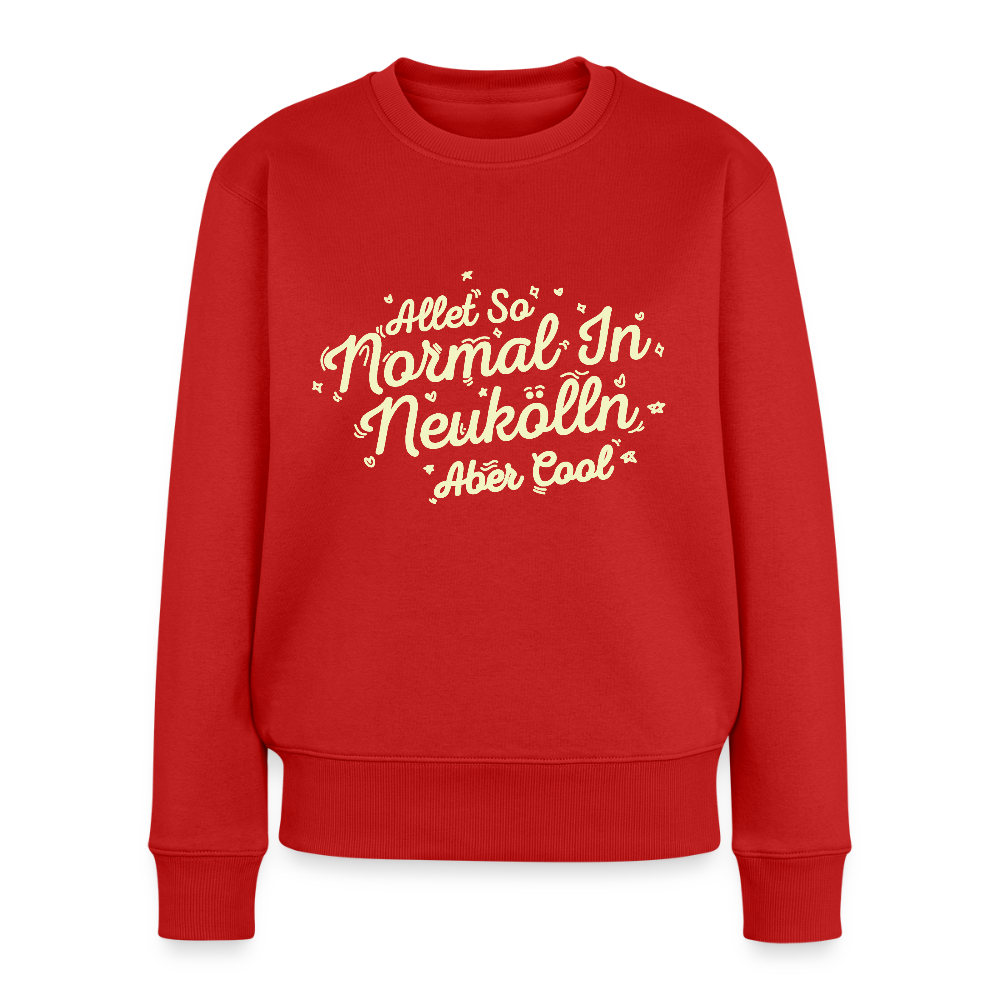 Neukölln is so normal - Frauen Premium Pullover - Rot