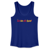 Ick bin dit Spiel! - Frauen Bio Tank Top - Königsblau
