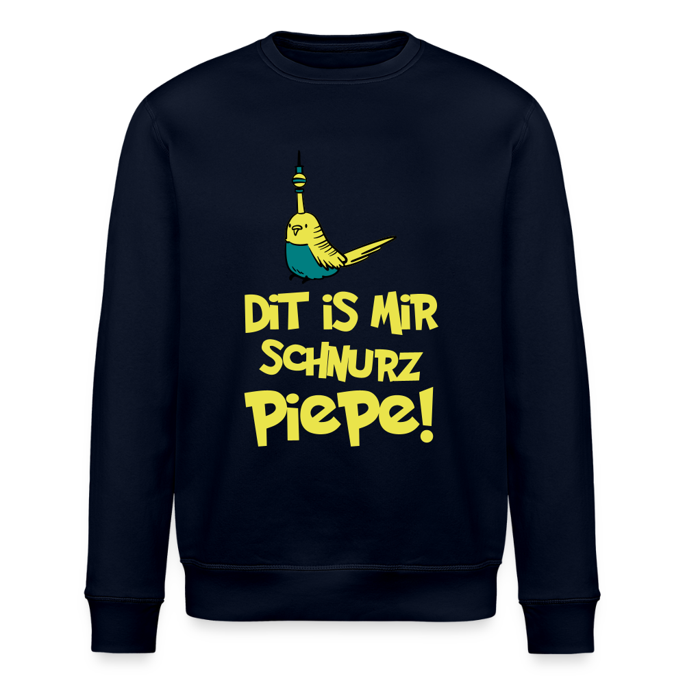 Schnurz Piepe mit Piep - Unisex Bio Sweatshirt - Navy