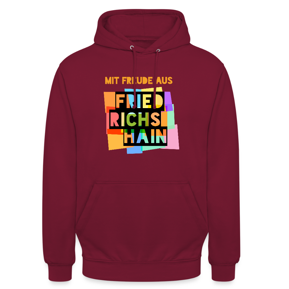 Freude aus Friedrichshain - Unisex Hoodie - Bordeaux