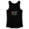 Allet Easy! - Frauen Bio Tank Top - Schwarz