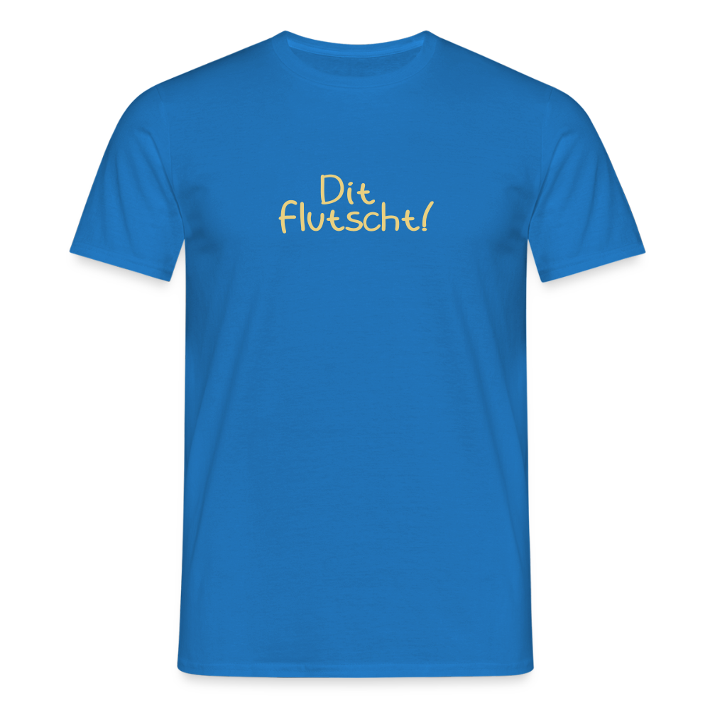 Dit flutscht! - Männer Premium T-Shirt - Royalblau