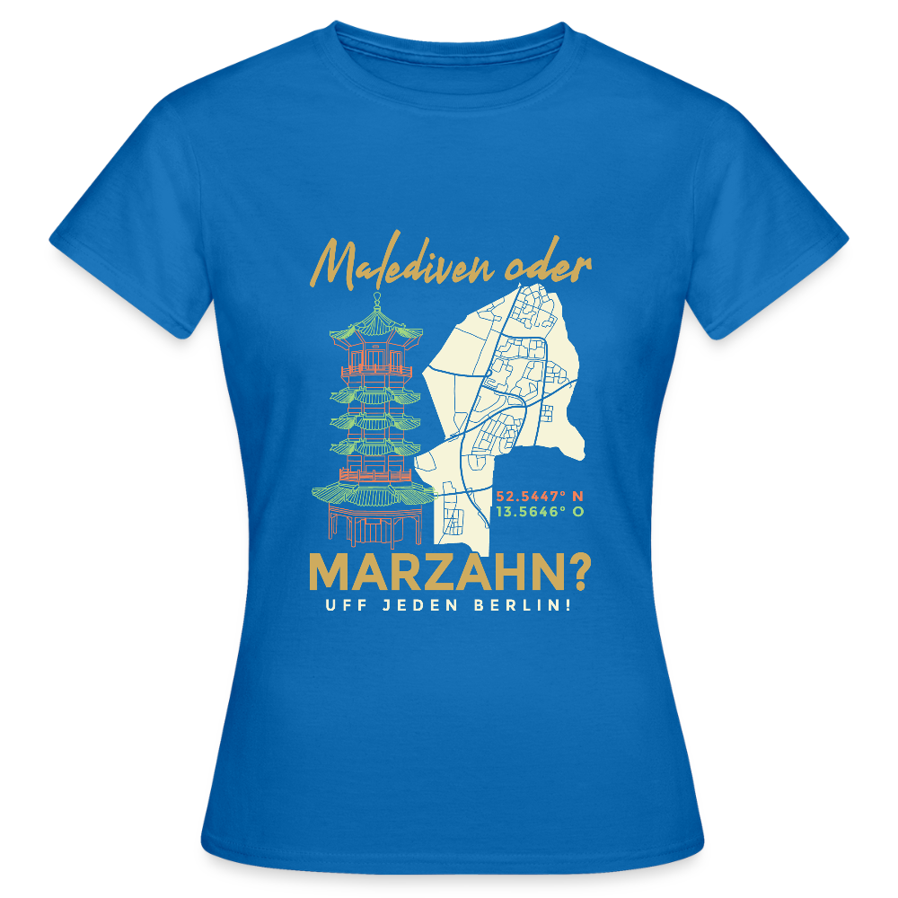 Malediven Oder Marzahn - Frauen Premium T-Shirt - Royalblau