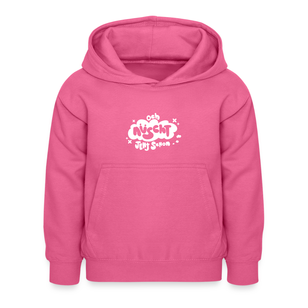 och nüscht jeht schon! - Kinder Hoodie - Pink