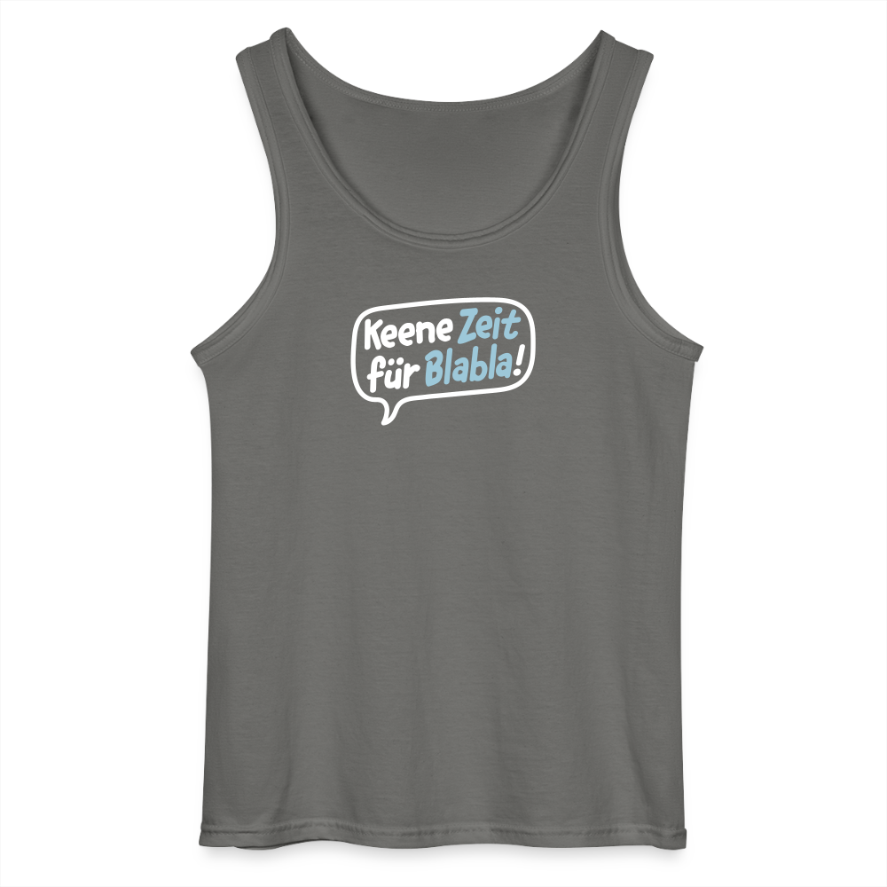 Keene Zeit für Blabla! - Männer Tank Top - Anthrazit
