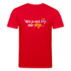 Will ja nett sein, aber ohje... - Unisex Bio T-Shirt - Rot