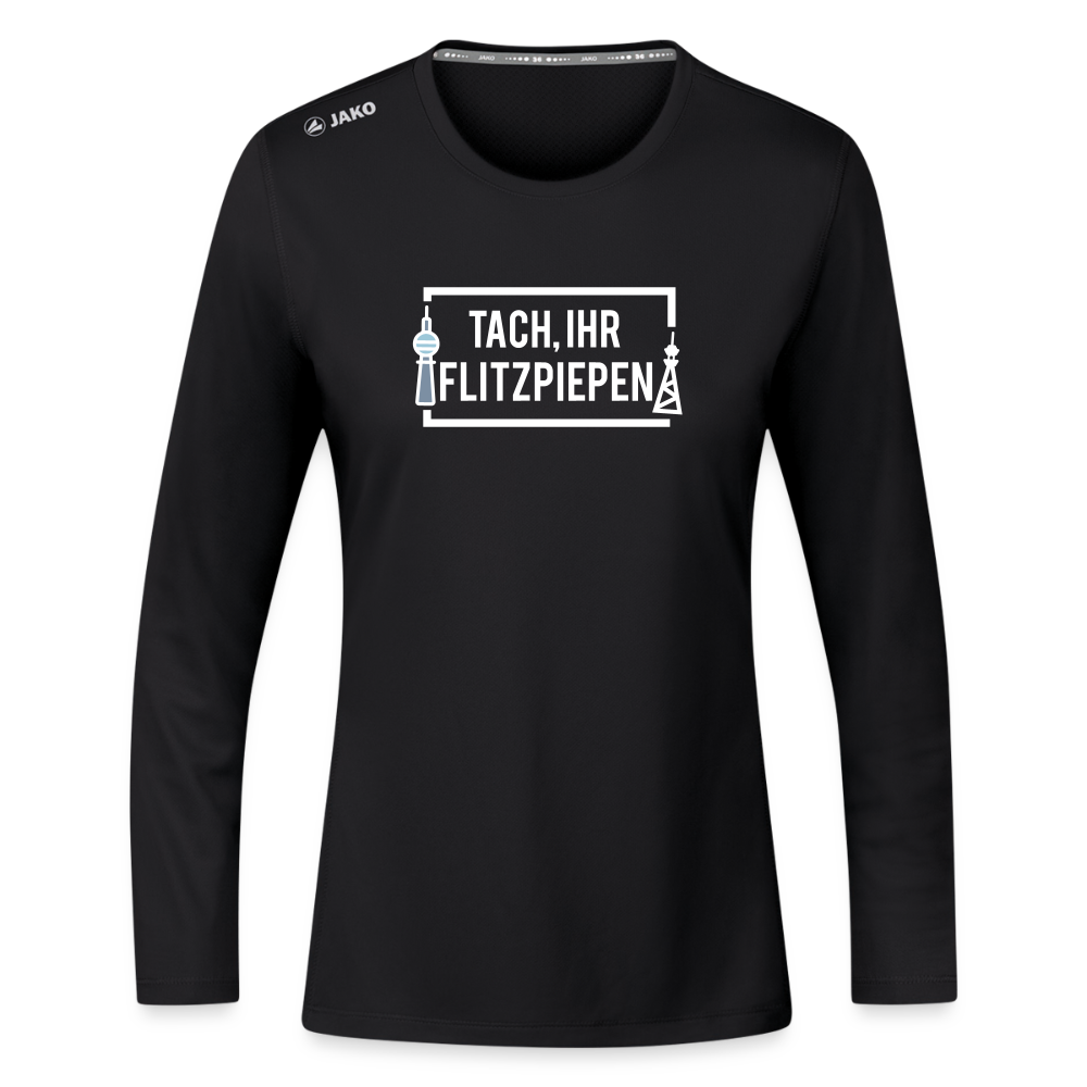 Tach ihr Flitzpiepen - Frauen Sport Langarmshirt - Schwarz