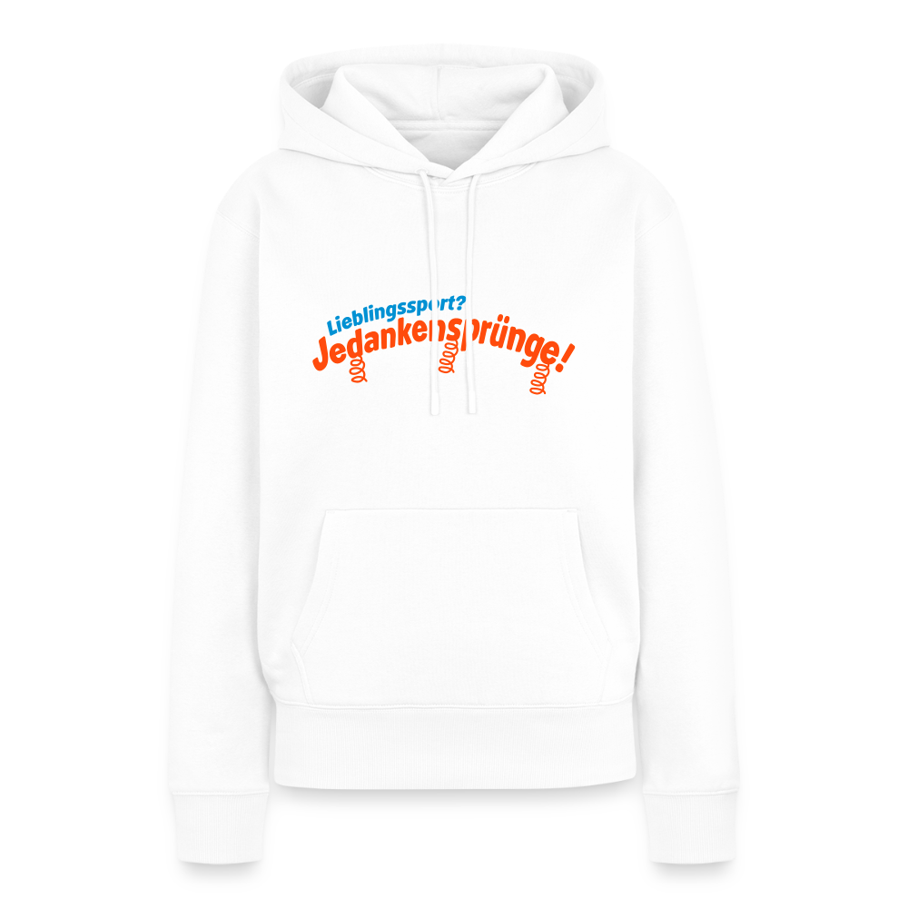 Lieblingssport? Jedankensprünge! - Frauen Premium Hoodie - Weiß