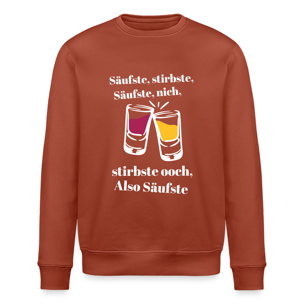 Säufste - Unisex Bio Sweatshirt - Terrakotta