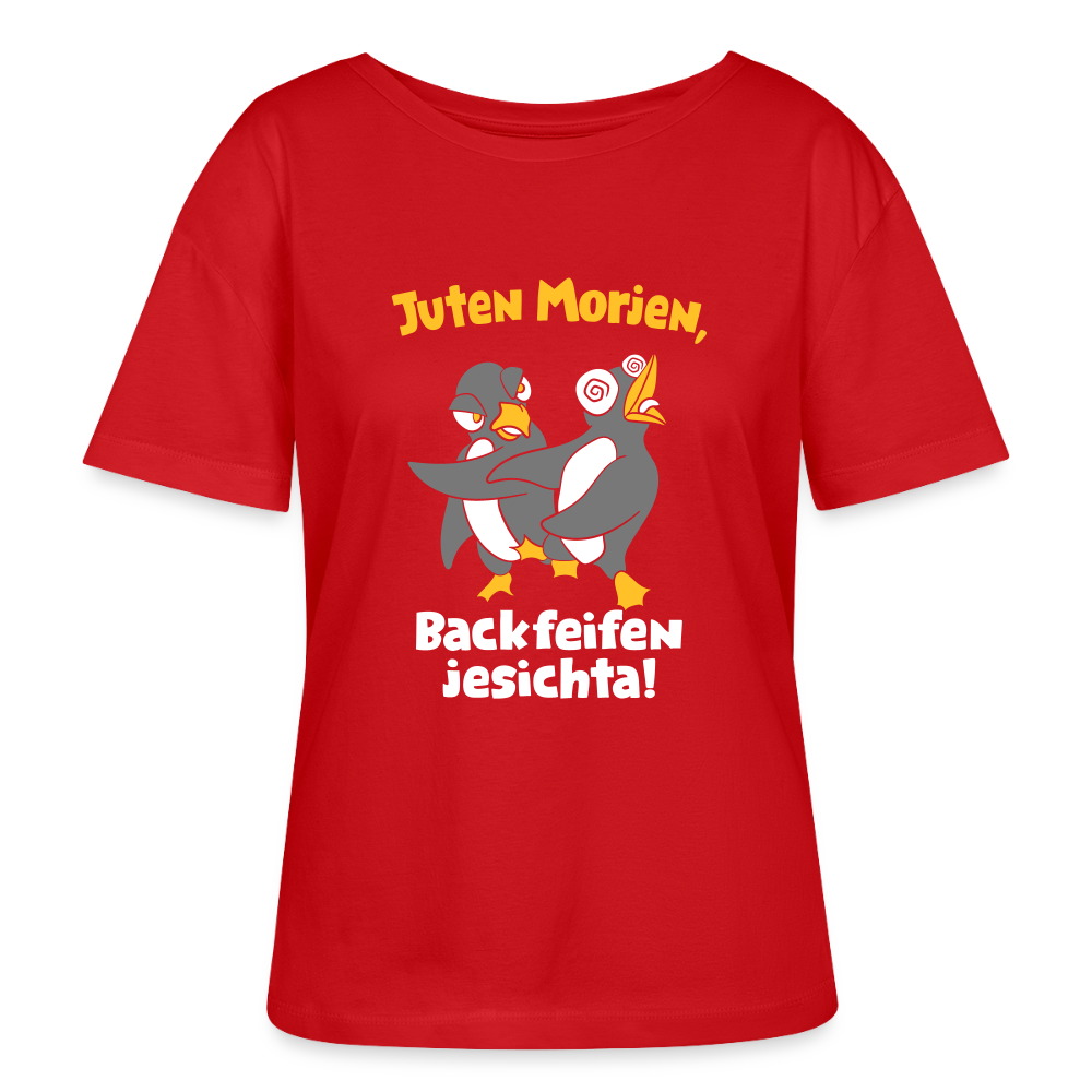 Juten Morjen, Backfeifenjesichta! - Relaxed Rundhals Frauen Bio-T-Shirt - Rot